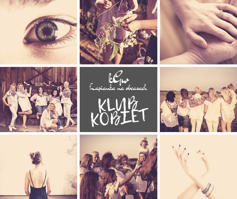 Kolaż 9 zdjęć przedstawiających m.in. grupę kobiet, oko, dłonie oraz napis „KGW Łapianka na obcasach” w centrum